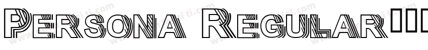 Persona Regular字体转换